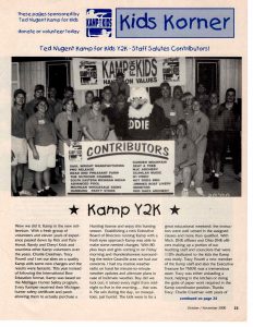 Mary & Al (Standing Left) as Camp Counselors, Volunteers and Videographers at Ted Nugent’s ‘Kamp For Kids’ Outdoor Program, 2000